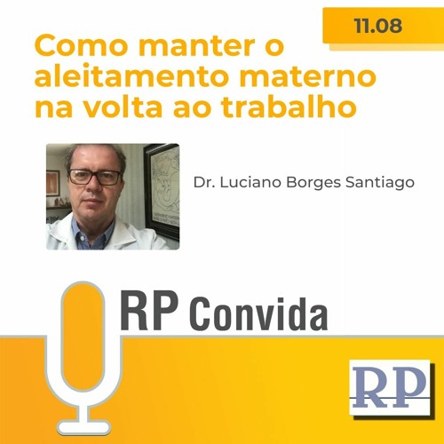 RP CONVIDA | Dr. Luciano Borges Santiago