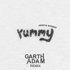 Justin Bieber - Yummy (Garth Adam Remix)"Click ON Buy For Free Download"