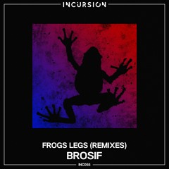 Brosif - Frogs Legs (P A R T I K L Remix)