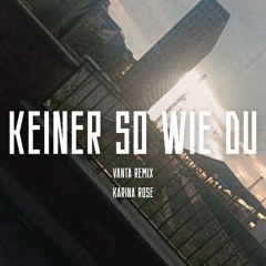 Keiner so wie du | Karina Rose (REMIX)