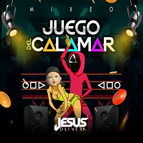 EL JUEGO DEL CALAMAR REMIX - DJ Jesus Olivera