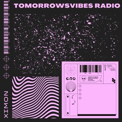 Tomorrow'sVibes Radio No.5 - Ximon