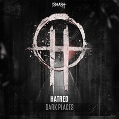 Hatred - Dark Places