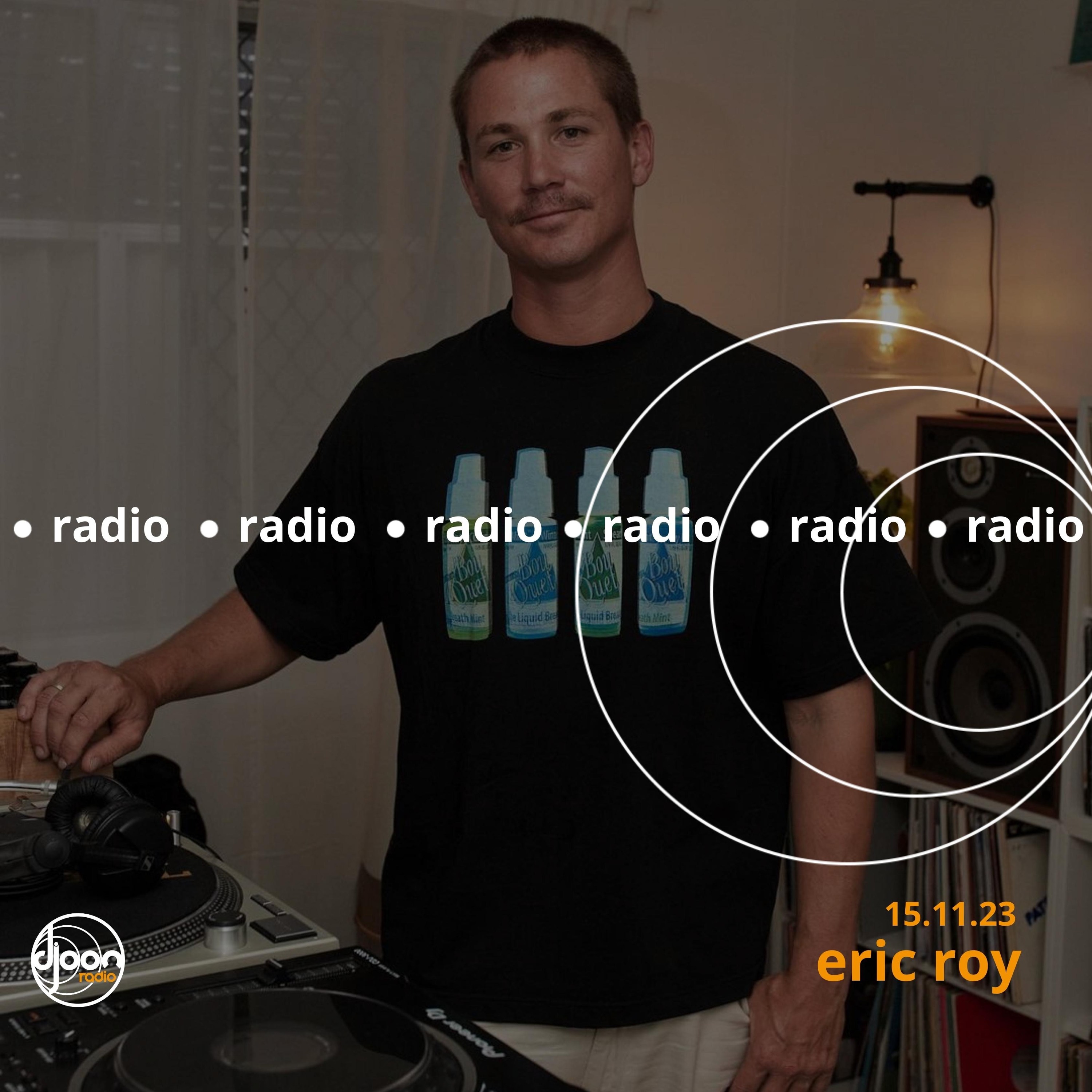 Djoon Radio • Eric Roy episode artwork