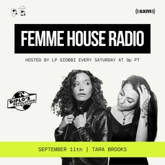 LP Giobbi Presents Femme House Radio: Episode 30 with Tara Brooks