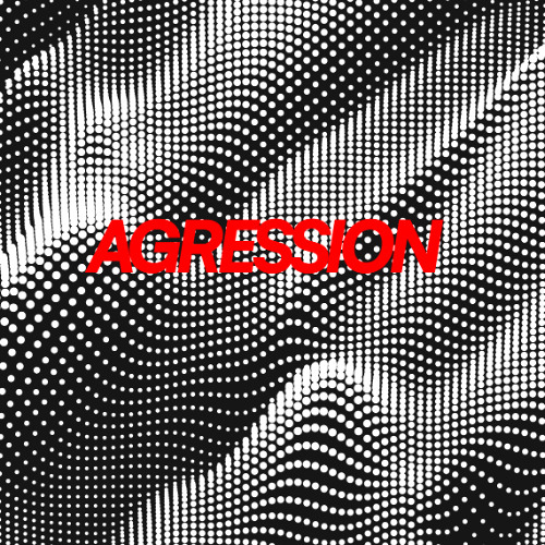 Agression