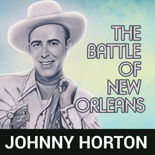 Stream The Battle of New Orleans by Johnny Horton Listen online for