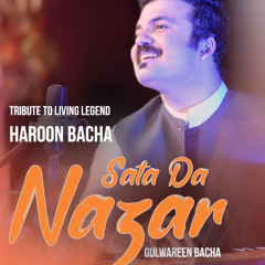 Sata Da Nazar  | Funkaar Studios Season 01 | Gulwareen Bacha | Haroon Bacha | 2021