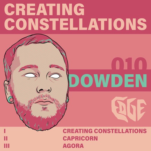 EDGE010 Dowden - Creating Constellations (preview)