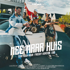 Team Rush Hour x Freddy Moreira x Gio - Mee Naar Huis