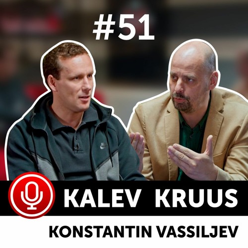 Konstantin Vassiljev ja Kalev Kruus. Betsafe podcast #51
