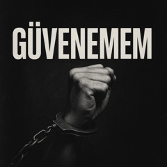 Güvenemem