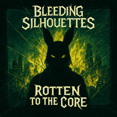Rotten to the Core