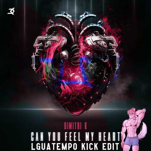 Dimitri K - Can You Feel My Heart (LguaTempo Kick Edit)