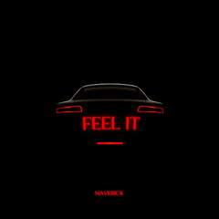 FEEL IT
