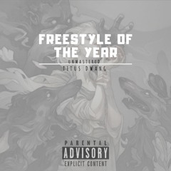 Titus - Dwang - Titus - Dwang - Freestyle - Of - The - Year - Flow - Pt2 - Unmastered
