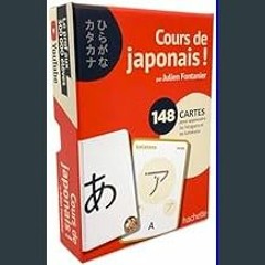 [PDF] eBOOK Read 📚 Cours de japonais ! par Julien Fontanier BOITE KANA: 148 cartes pour apprendre