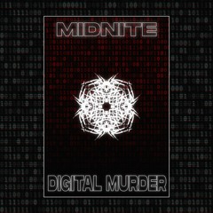 DIGITAL MURDER [OUT NOW]