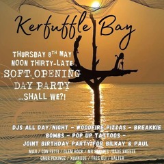 Kerfuffle Bay Soft Opening Day Party Warm Up Set: Dave Breeze b2b Clem Rock b2b Mr. Squires 🇰🇭