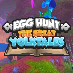 Tribe Tribe Revolution - Roblox: Egg Hunt 2018: The Great Yolktales