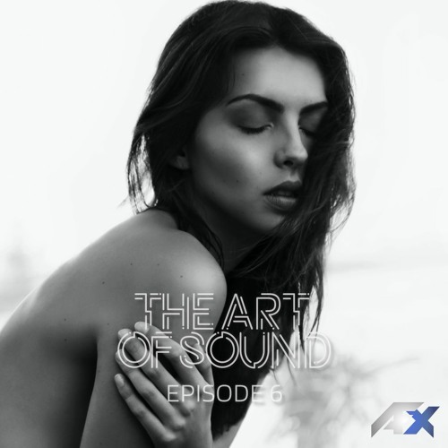 The Art Of Sound With AFX (Episode 6)