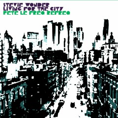 SW  - Livin' For The City (Pete Le Freq Refreq)