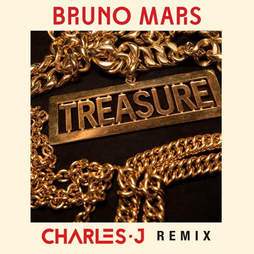Bruno Mars - Treasure (Charles J Remix)