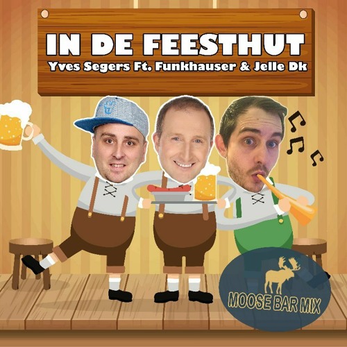 Funkhauser ft. Jelle DK & Yves Segers - In de Moose Bar