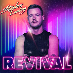 REVIVAL - Stephen Dowling set
