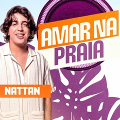 Amar na Praia - Nattan - Versão - Praise Jah in the Moonlight