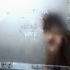 @2l4y3r - sëcrët lovë ft. @ cozm1n