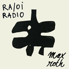 RA/OI ☯ RADIO ~ Max Roth ~ Fell From The Sun