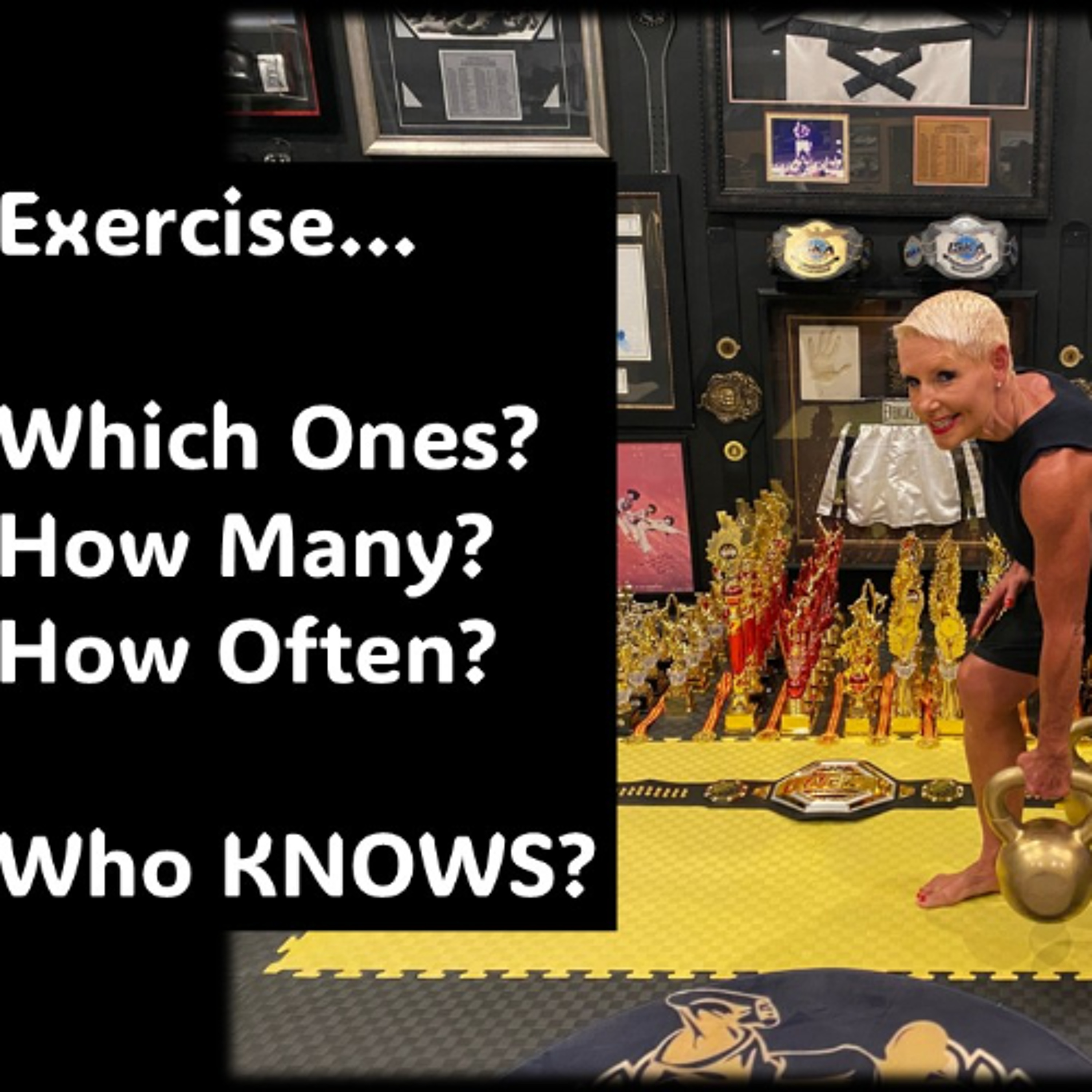 Exercise…Which Ones, How Many, How Often