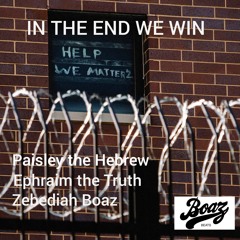 In the End We Win