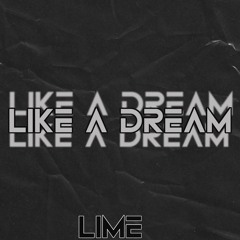 Like a dream