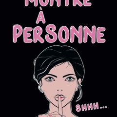 Ne le montre à personne: Le développement personnel sous forme de questions intimes (French Edition)  télécharger ebook PDF EPUB, livre en français - nCT74JcTZX