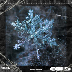 cold prod. @sabalagrange | @jackcomet222