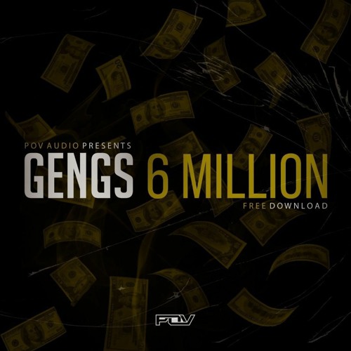 Gengs - 6 Million [Free Download]