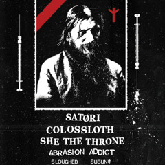 Mix 1 from the Endtyme "She the Throne, Satori, Colossloth et al" night