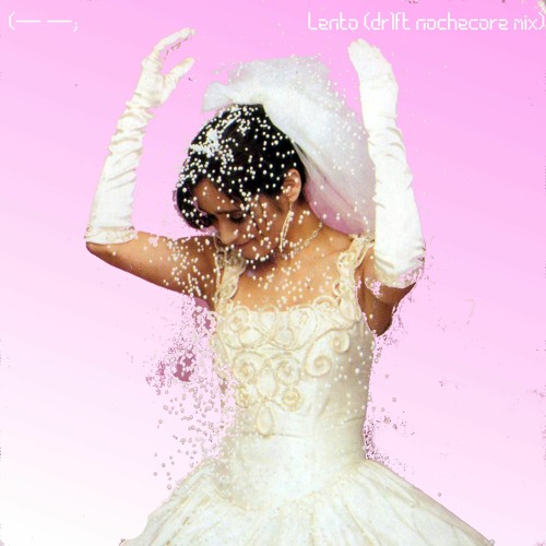 Lento (dr1ft Nochecore Mix)