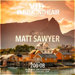 #MUSICINTHEAIR [200-08] w/ MATT SAWYER