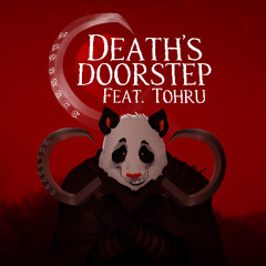 Death's Doorstep (feat. Tohru)