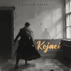 Kojaei (Acoustic Version) /Shahin Najafi