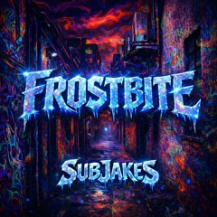 Frostbite (Out Now)
