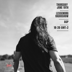 Anthony Georges Patrice - Lessenorg Radio show June 19th Lineout Radio