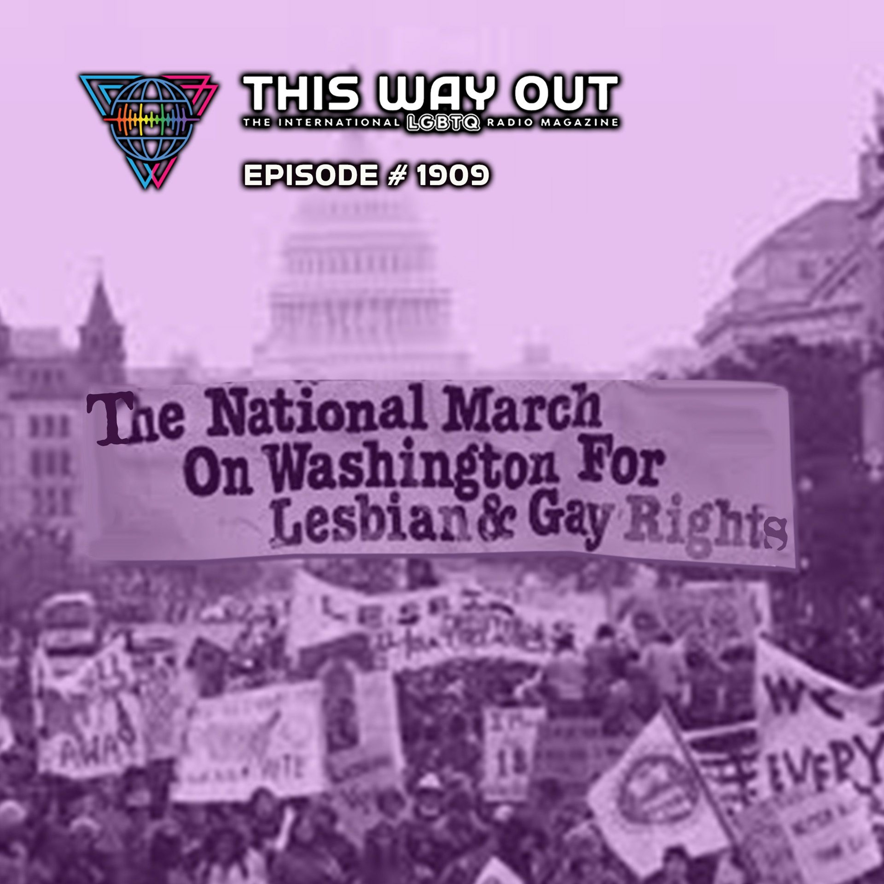 The National March on Washington for Lesbian and Gay Rights Radio Documentary