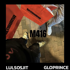 M416 Ft LulSosJit