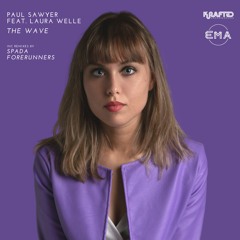 EMA Premiere: Paul Sawyer - The Wave feat. Laura Welle (Spada Remix) [Krafted Underground]