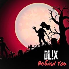 Behind You (Out Now)