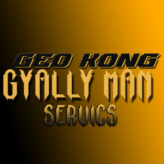 GEO KONG - GYALLY MAN